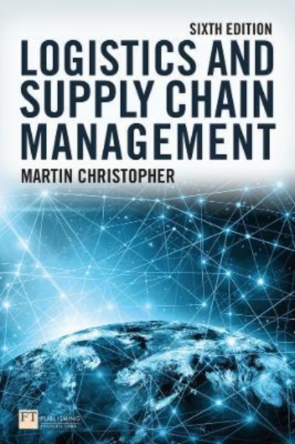 Logistics and Supply Chain Management / 6th edition