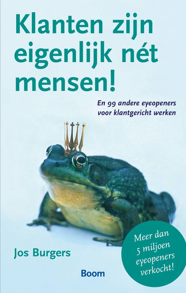 Klanten zijn eigenlijk net mensen / Druk 1