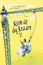Kom út dy kraan!! / 1 Edition