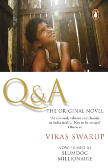 [9780552772501] Q & A : The International Bestseller Filmed as Slumdog Millionaire