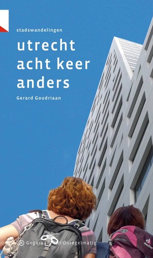 [9789078641735] Utrecht acht keer anders / Druk 1