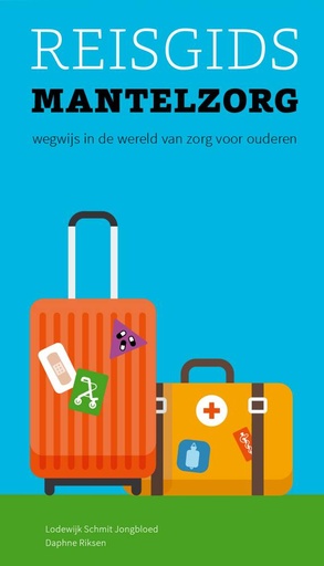 [9789082364811] Reisgids Mantelzorg / Druk 1