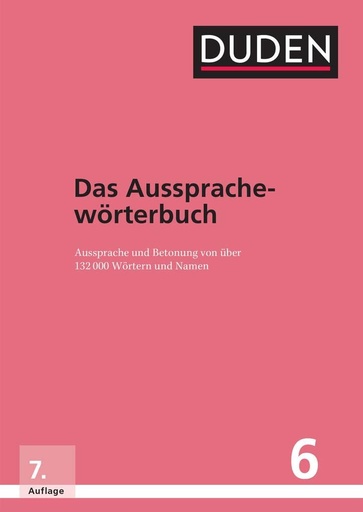 [9783411040674] Der Duden in 12 Banden: 6 - Das Ausspracheworterbuch