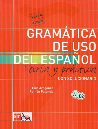 [9789462932746] Gramática de uso del español A1-B2 teoria y práctica con solucionario
